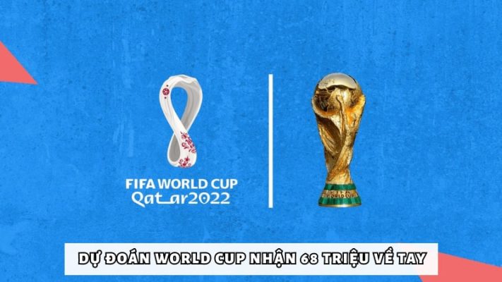 Dự đoán World Cup nhận 68 triệu - Tham gia tại Zalo MMLive 1 Cùng tham gia sự kiện Dự đoán World Cup nhận 68 triệu