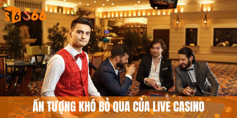 Live Casino - Dealer Xinh Đẹp, Trải Nghiệm Cực Đỉnh 2 Ấn tượng khó bỏ qua của live casino