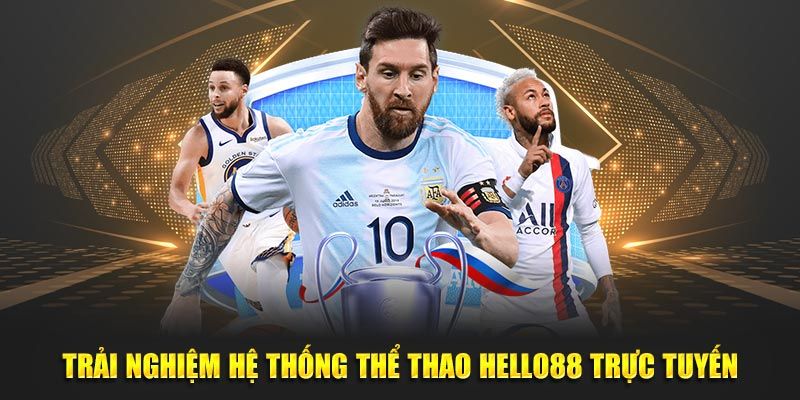 Thể Thao Hello88 - Trải nghiệm đỉnh cao và ưu đãi hấp dẫn! 3 Lưu ý khi cá cược thể thao tại Hello88